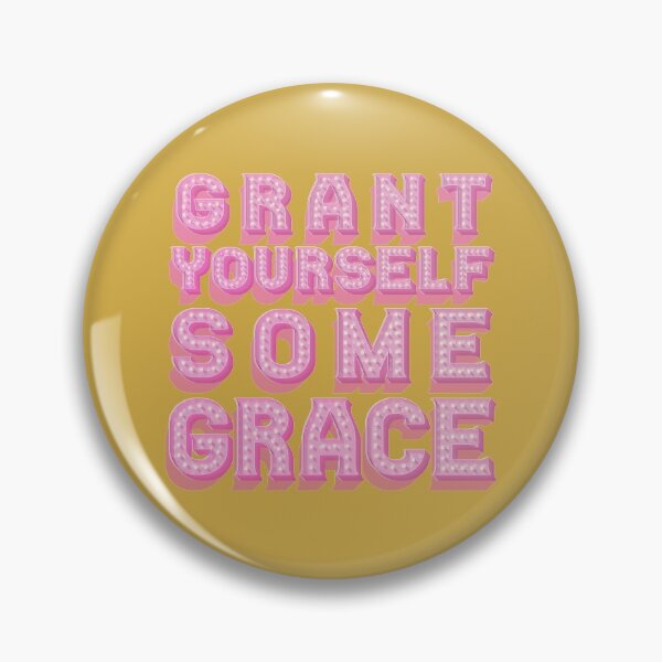 Item preview, Grant Yourself Some Grace designed and sold by mensijazavcevic.