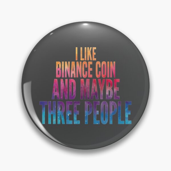 Item preview, I like Binance Coin and maybe three people   designed and sold by GarexDesign.