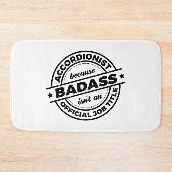Item preview, Accordionist Because Badass Isnt An Official Job Title | Accordion Player | Music Lover | Rough designed and sold by PerfectlySimple.