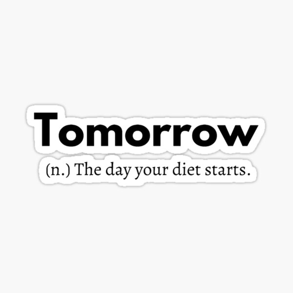 Tomorrow, the day your died starts Sticker