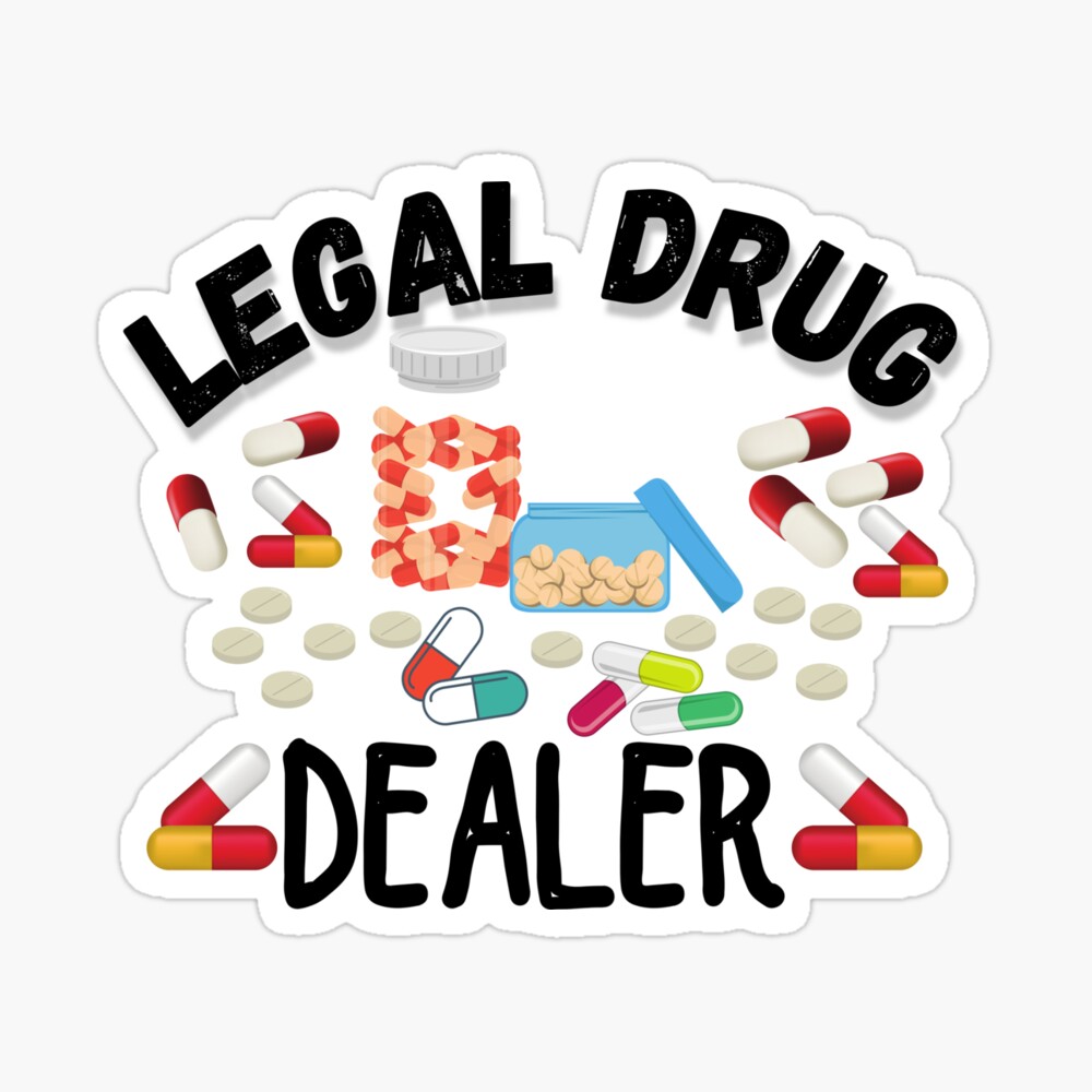 Legal Drug Dealer  Pin