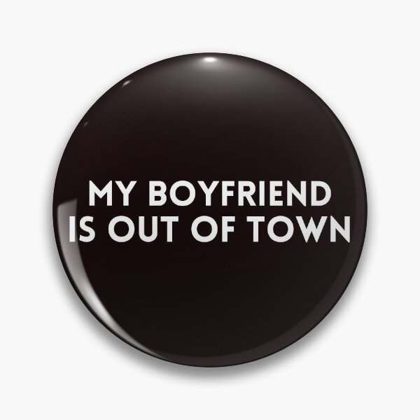 Item preview, my boyfriend is out of town FUNNY GIFT IDEA FOR HER & HIM designed and sold by Live  Today.