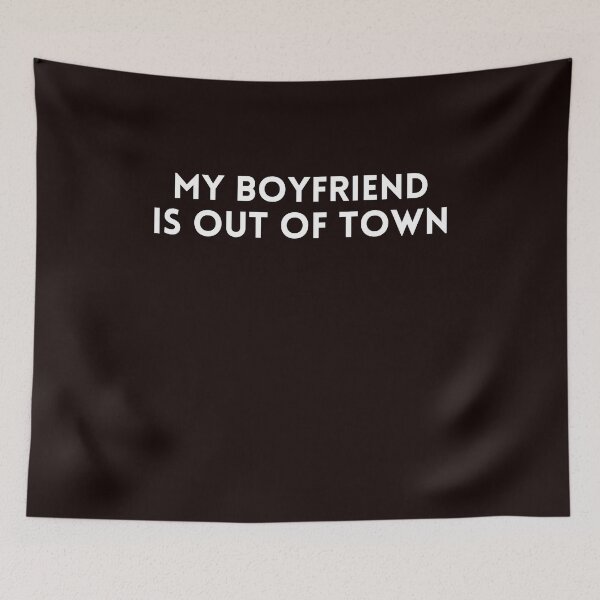 Item preview, my boyfriend is out of town FUNNY GIFT IDEA FOR HER & HIM designed and sold by Live  Today.