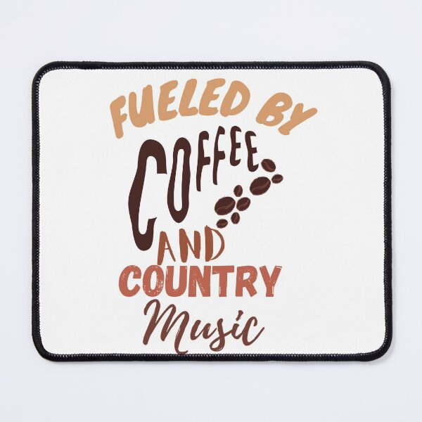 Item preview, Fueled By coffee and country music designed and sold by LUX2Boutique ★★★★★.