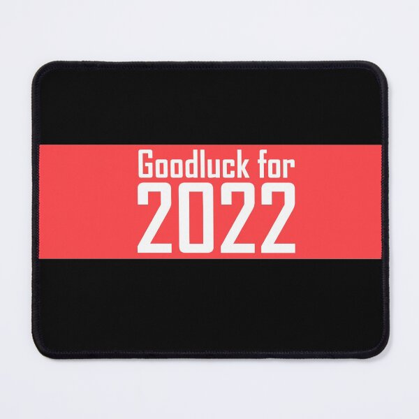 Item preview, Good luck for 2022 designed and sold by iPhoneGuy.