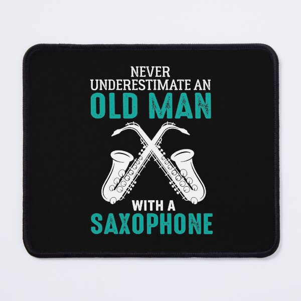Item preview, Saxophonist Never Underestimate An Old Man With A Saxophone Funny designed and sold by Fleyshop.