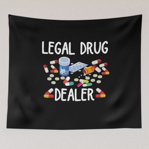 Item preview, Legal Drug Dealer  designed and sold by ronaldsonou.