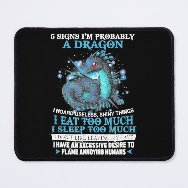 Item preview, 5 Signs I'm Probably A Dragon Funny Dragon designed and sold by anthonymark14.