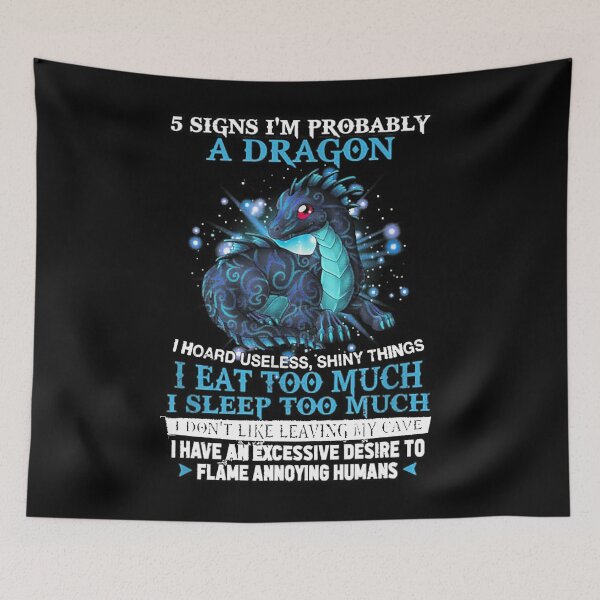 Item preview, 5 Signs I'm Probably A Dragon Funny Dragon designed and sold by anthonymark14.