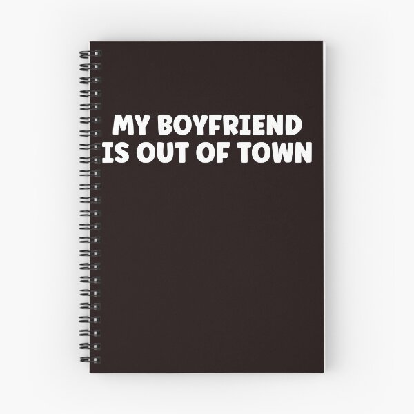 Item preview, my boyfriend is out of town FUNNY GIFT IDEA FOR HER & HIM designed and sold by Live  Today.