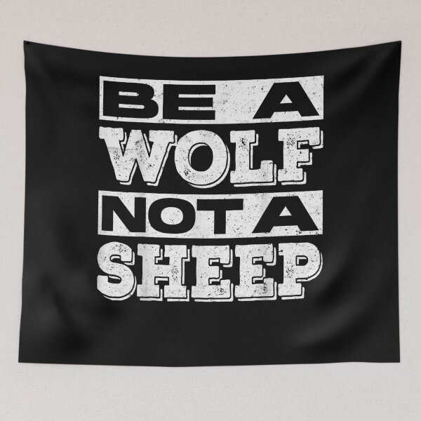 Item preview, Be A Wolf Not A Sheep I Wolf Whisperer Or Lone Alpha Wolf T-Shirt.png designed and sold by teresabounds6.