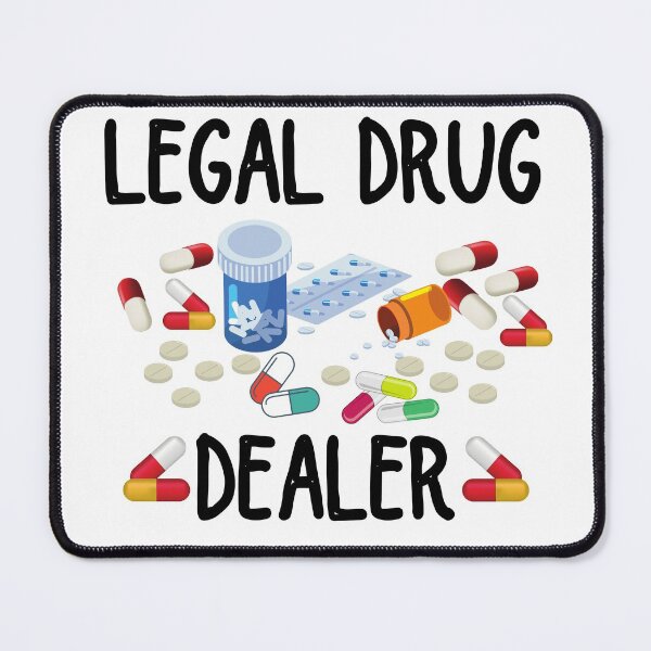 Item preview, Legal Drug Dealer designed and sold by ronaldsonou.