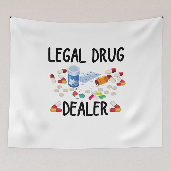 Item preview, Legal Drug Dealer  designed and sold by ronaldsonou.