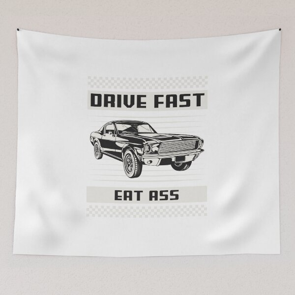 Item preview, Drive Fast Eat Ass designed and sold by Orlandloo.