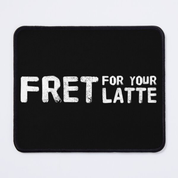 Item preview, Fret for your Latte (White) designed and sold by UnicornPeeps.