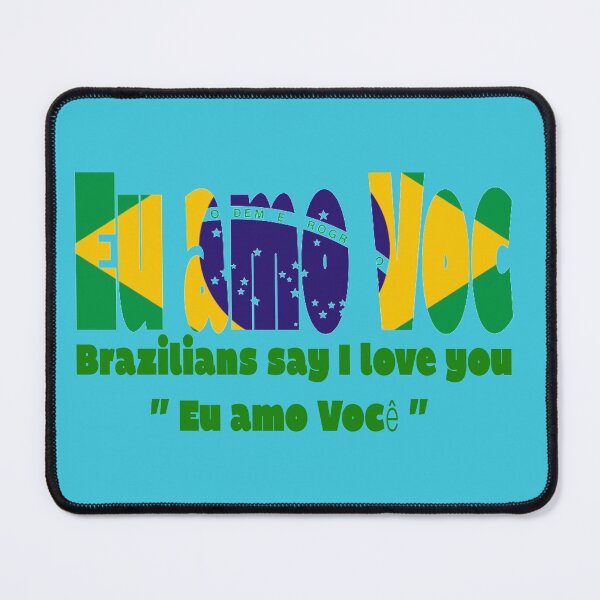 Item preview, Brazilians say I love you " Eu amo Você " designed and sold by mostheristore.