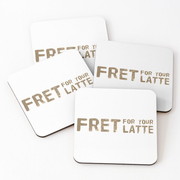 Item preview, Fret for your Latte (Coffee) designed and sold by UnicornPeeps.