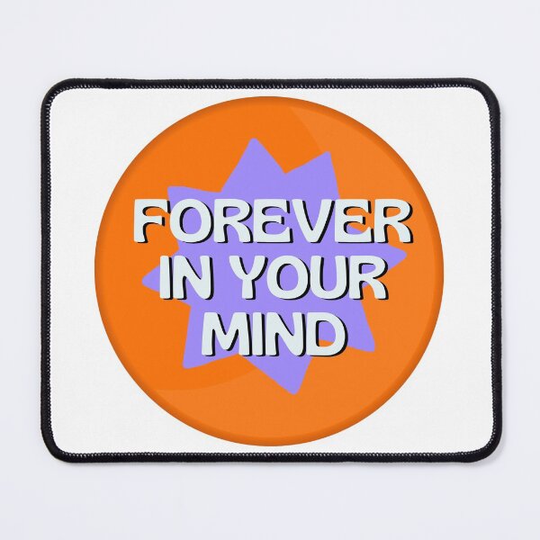 Item preview, Forever In Your Mind designed and sold by momentsofvision.