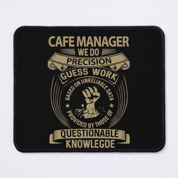 Item preview, Cafe Manager T Shirt - We Do Precision Job Gift Item Tee designed and sold by smueller39.