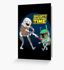 Bounty Hunting Time Greeting Card