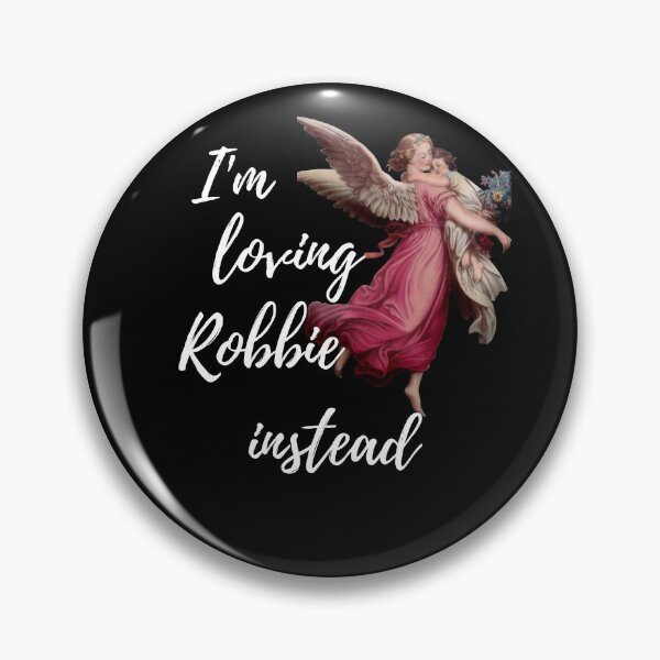 Item preview, I'm Loving Robbie Instead | Robbie Angel Edition designed and sold by GeeKeeTee.