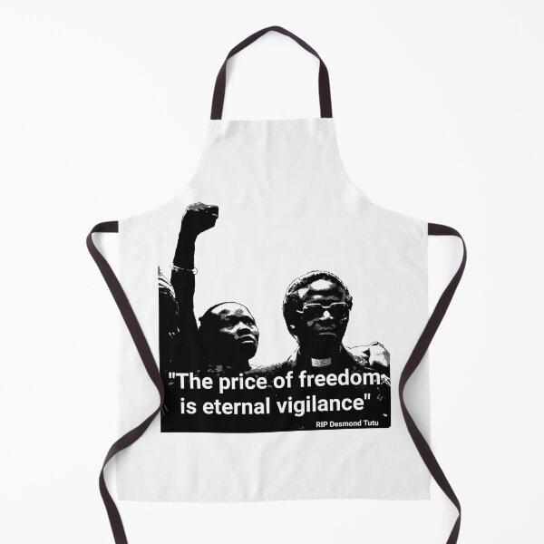 Item preview, Archbishop Desmond Tutu quote - "The price of freedom is eternal vigilance" designed and sold by Tony Cisse.
