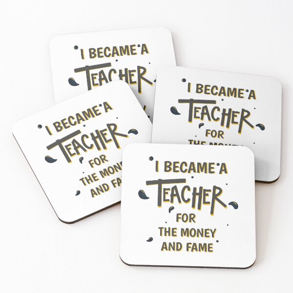 Item preview, Become Teacher for the Money and Fame designed and sold by Potobuk.