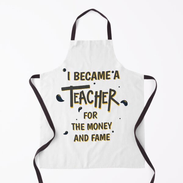 Item preview, Become Teacher for the Money and Fame designed and sold by Potobuk.