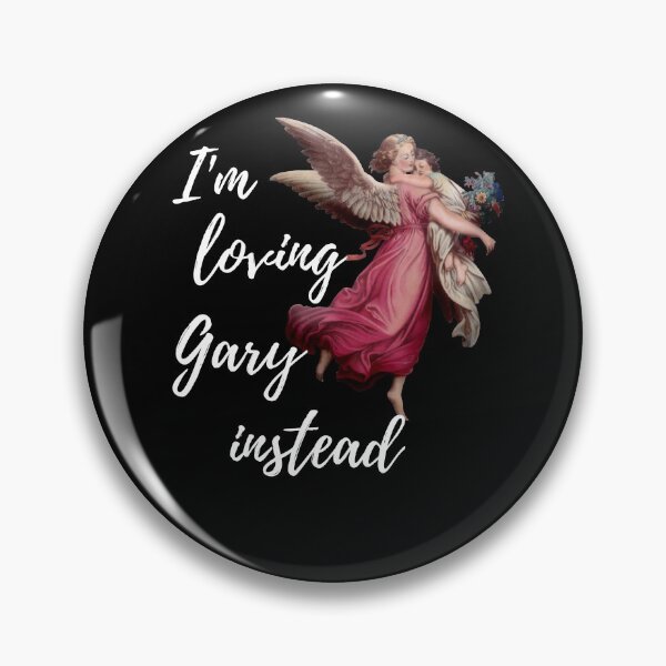 Item preview, I'm Loving Gary Instead | Gary Is My Angel Edition designed and sold by GeeKeeTee.