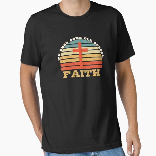 Item preview, We Need Some Old-School Faith Retro Vintage T-Shirt designed and sold by Encore2wo.