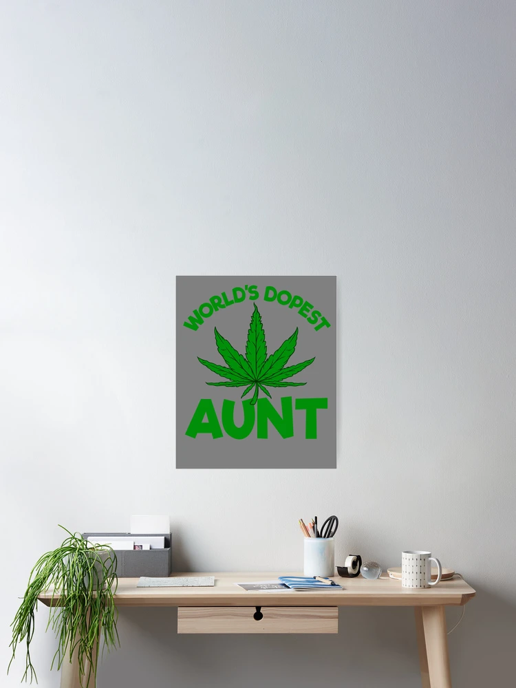 Imagen 2 de 3, Póster con la obra World's Dopest Aunt Weed Marijuana Smoking Aunt Stoner Gear, diseñada y vendida por DynamicDesign.