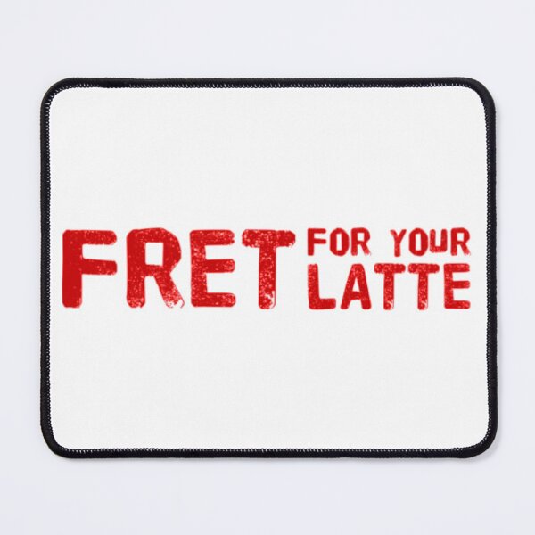 Item preview, Fret for your Latte (Version #1) designed and sold by UnicornPeeps.