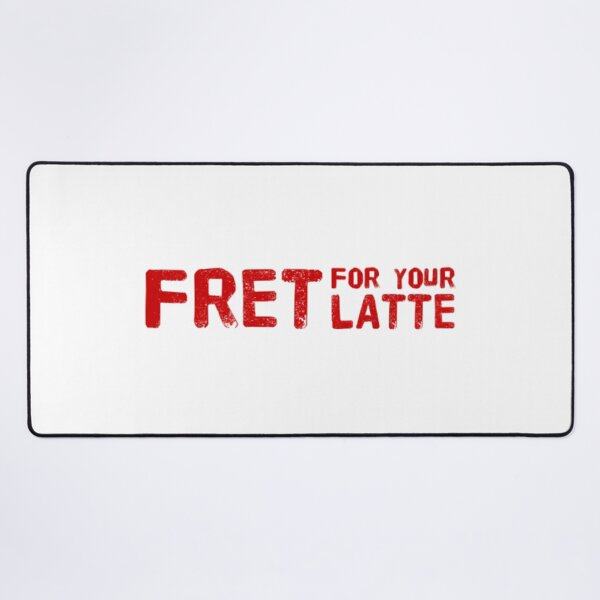Item preview, Fret for your Latte (Version #1) designed and sold by UnicornPeeps.