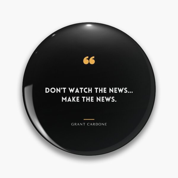 Item preview, Don't watch the news, make the news. designed and sold by KingsManKind.