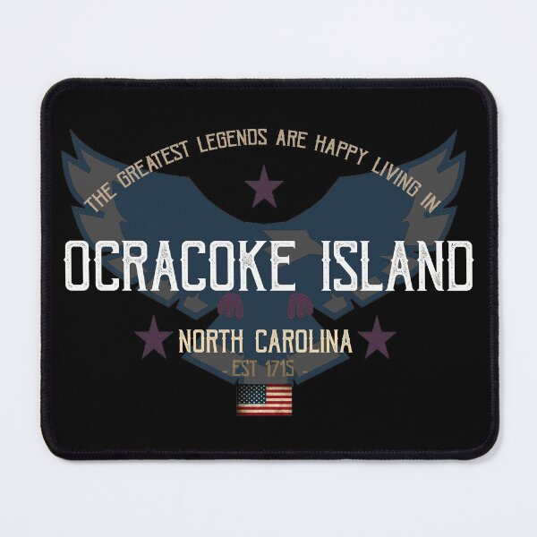 Item preview, The Greatest Legends Are Happy Living in Ocracoke Island, North Carolina designed and sold by GoPublicTeam.