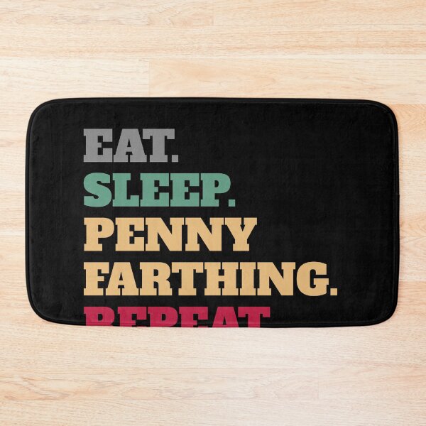 Item preview, Eat Sleep Penny Farthing Repeat designed and sold by Salvadax.