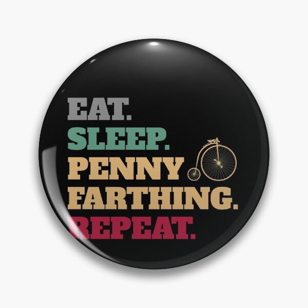 Item preview, Eat Sleep Penny-Farthing Repeat designed and sold by Salvadax.