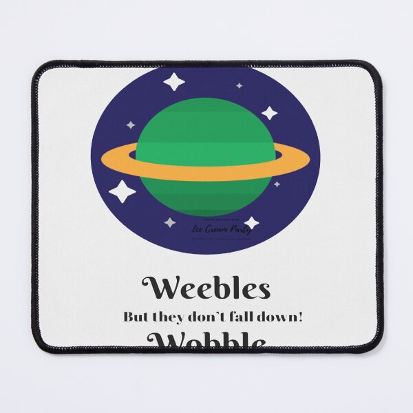 Item preview, Weebles wobble but they dont fall down| Perfect Gift designed and sold by jihamica.