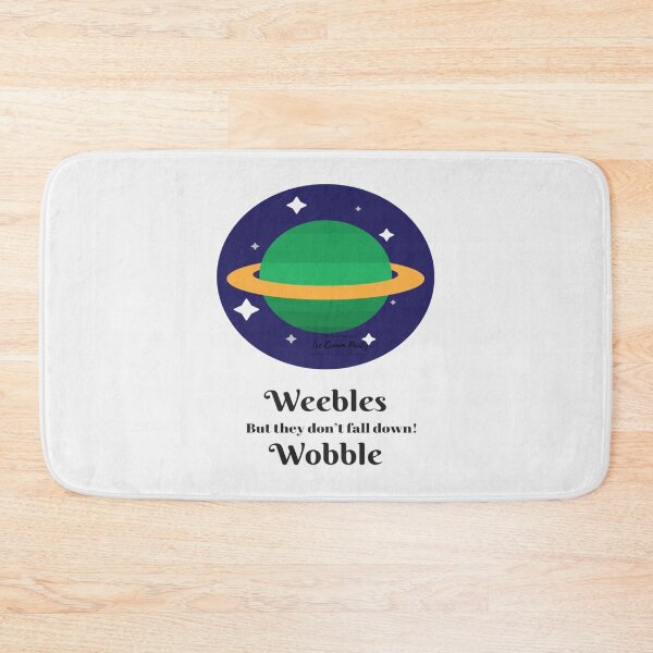 Item preview, Weebles wobble but they dont fall down| Perfect Gift designed and sold by jihamica.