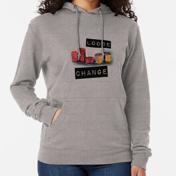 Loose change hoodie store