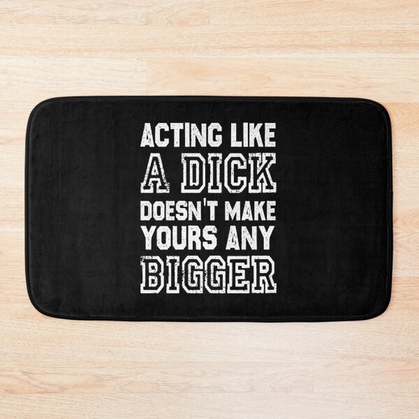 Item preview, Funny Rude Offensive saying Acting Like A Di*k Doesn't Make Yours Any Bigger Check List Christmas Party,  gift for  designed and sold by joygift369.