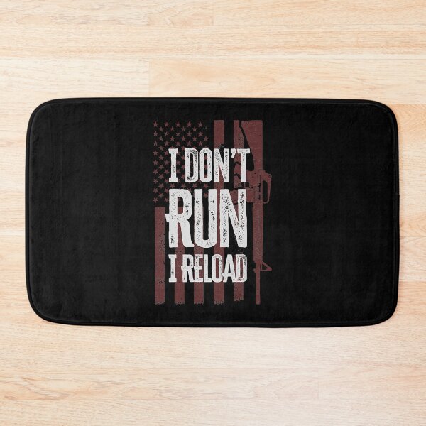 Item preview, I Don't Run I Reload Funny Gun Owners US American Flag  designed and sold by TheSpottedDogAp.