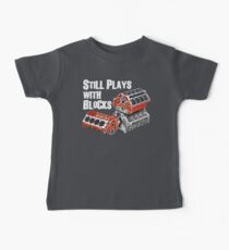 Still Plays With Blocks Baby Tee
