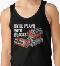 Still Plays With Blocks Tank Top
