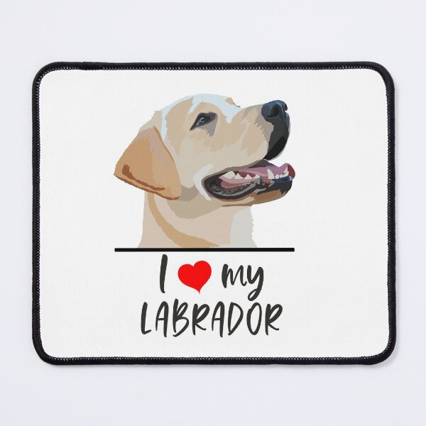 Item preview, I love my Labrador designed and sold by Hollyroseart.