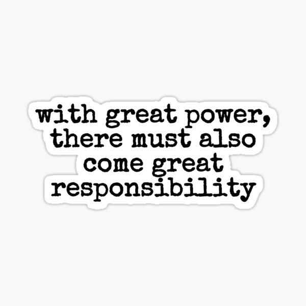 with-great-power-comes-great-responsibility-poster-for-sale-by