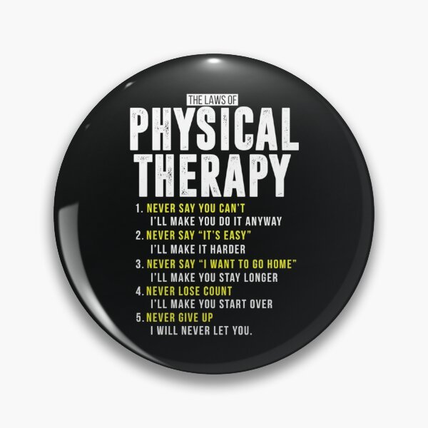 Item preview, Cute Laws Of Physical Therapy PT Month DPT PTA designed and sold by CeSaDesigns.