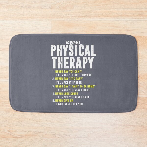 Item preview, Cute Laws Of Physical Therapy PT Month DPT PTA designed and sold by CeSaDesigns.