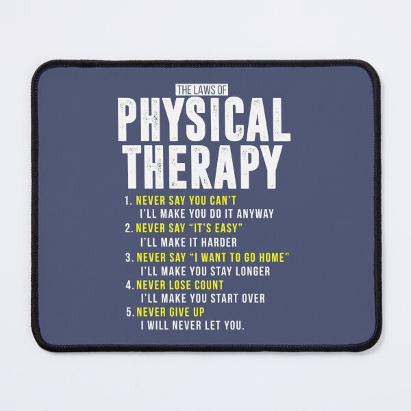 Item preview, Cute Laws Of Physical Therapy PT Month DPT PTA designed and sold by CeSaDesigns.