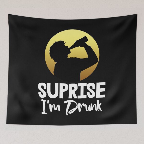 Item preview, Surprise I'm Drunk designed and sold by Bendthetrend.